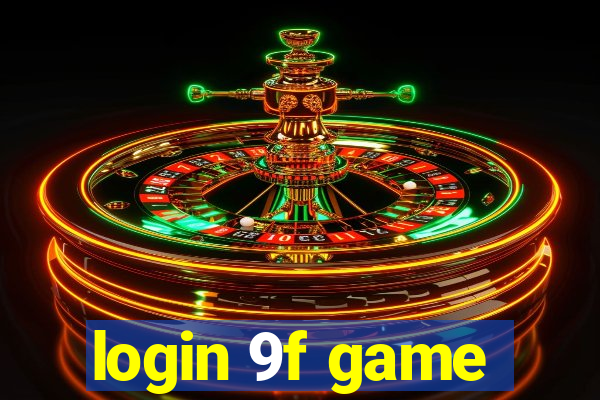 login 9f game